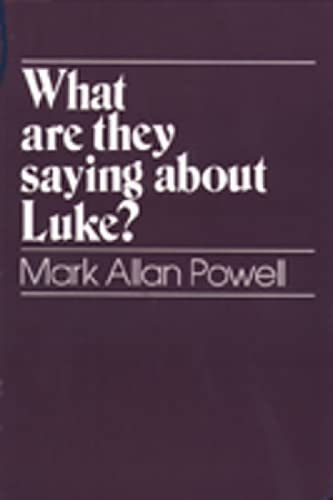 What Are They Saying About Luke?