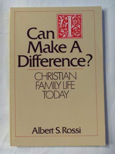 Stock image for Can I Make a Difference?: Christian Family Life Today for sale by GridFreed