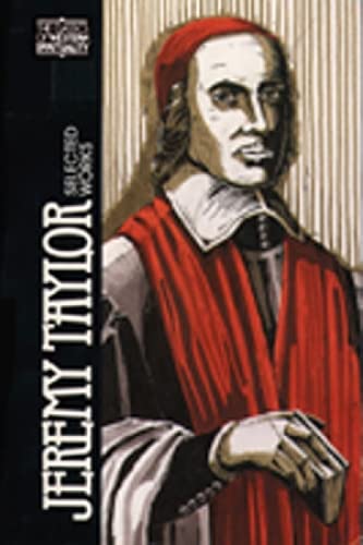 Stock image for Jeremy Taylor: Selected Works [Classics of Western Spirituality] for sale by Windows Booksellers