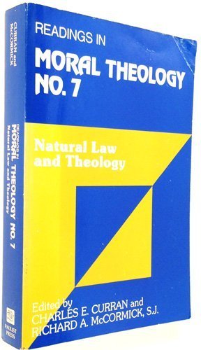 Beispielbild fr Natural Law and Theology (Readings in Moral Theology) zum Verkauf von HPB-Red
