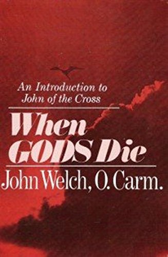 Stock image for When Gods Die: An Introduction to John of the Cross for sale by HPB-Diamond