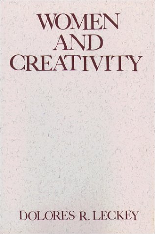 Beispielbild fr Women and Creativity: 1991 Madeleva Lecture in Spirituality (Madeleva Lecture in Spirituality, 1991) zum Verkauf von Half Price Books Inc.
