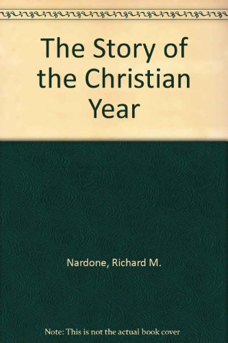 Stock image for The Story of the Christian Year for sale by HPB-Diamond
