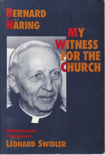My Witness for the Church (9780809132782) by Haring, Bernard