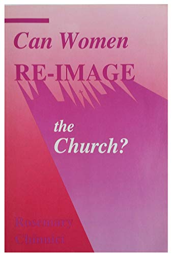Beispielbild fr Can Women Re-Image the Church? zum Verkauf von WorldofBooks