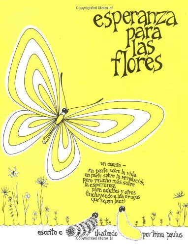 Esperanza para las Flores (Hope for the Flowers) (9780809133697) by Paulus, Trina