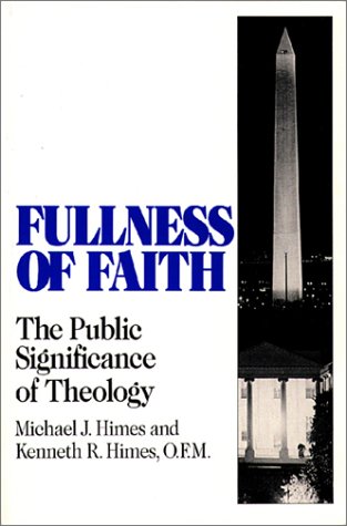 9780809133727: Fullness of Faith: The Public Significance of Theology