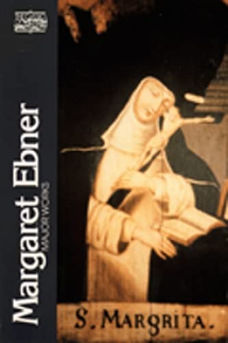 Beispielbild fr Margaret Ebner, Major Works (Classics of Western Spirituality (Paperback)) zum Verkauf von HPB-Red