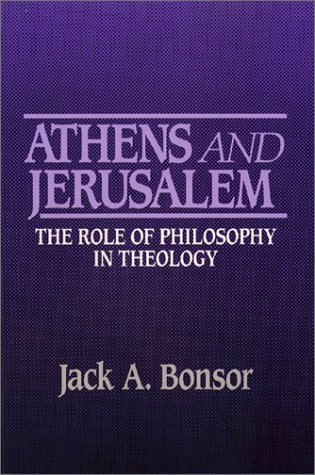 Imagen de archivo de Athens and Jerusalem: The Role of Philosophy in Theology a la venta por Wonder Book