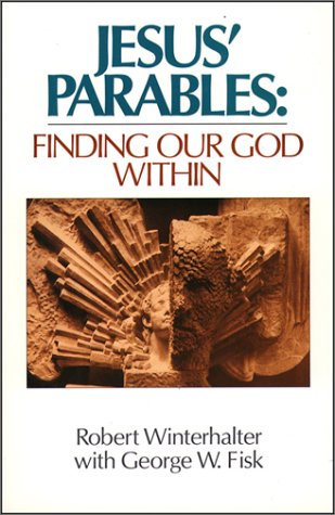 Stock image for Jesus' Parables: Finding Our God Within (Jung and Spirituality) for sale by OddReads