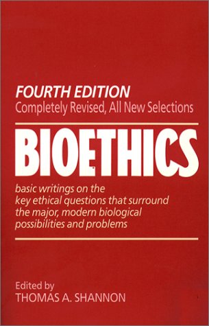 Stock image for Bioethics: Fourth Edition for sale by Wonder Book