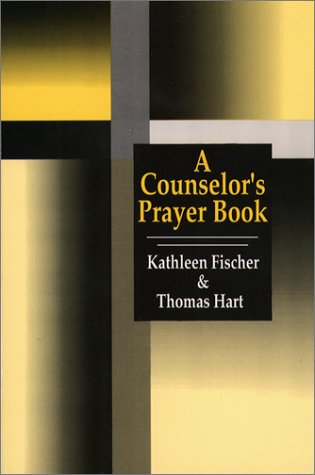 Stock image for A Counselor's Prayer Book for sale by Better World Books: West