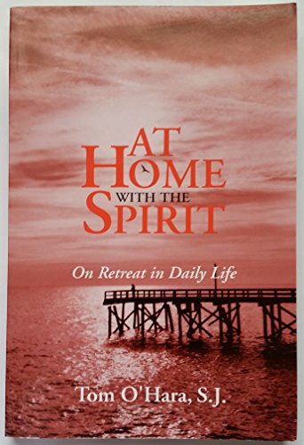 9780809134601: At Home with the Spirit: On Retreat in Daily Life