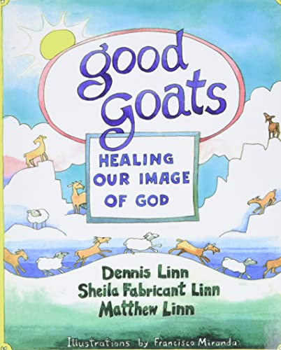 Imagen de archivo de Good Goats: Healing Our Image of God a la venta por SecondSale