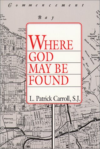 Beispielbild fr Where God May Be Found zum Verkauf von Wonder Book