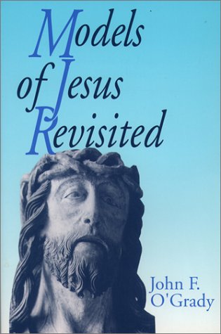 9780809134748: Models of Jesus Revisited
