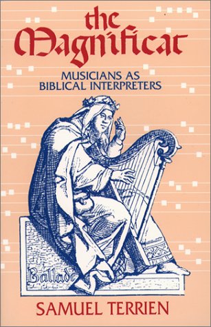 The Magnificat: Musicians As Biblical Interpreters.