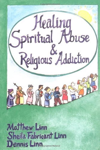 Beispielbild fr Healing Spiritual Abuse and Religious Addiction zum Verkauf von Better World Books
