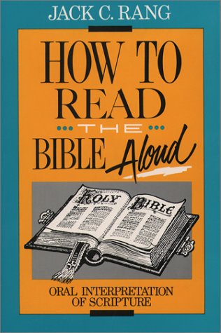 Imagen de archivo de How to Read the Bible Aloud: Oral Interpretation of Scripture a la venta por HPB-Diamond