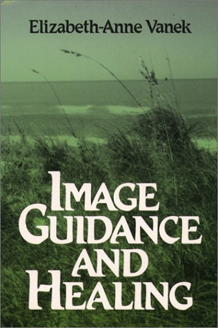 Imagen de archivo de Image Guidance and Healing a la venta por ThriftBooks-Atlanta