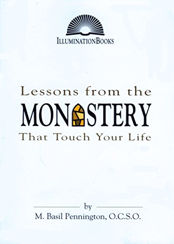 Stock image for Lessons from the Monastery for sale by Better World Books: West