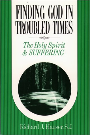 Stock image for Finding God in Troubled Times: The Holy Spirit and Suffering for sale by SecondSale