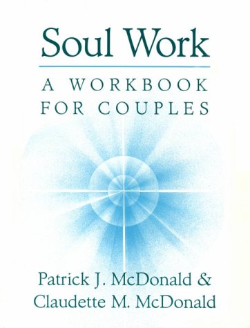 Beispielbild fr Soul Work : A Workbook for Couples zum Verkauf von Better World Books: West