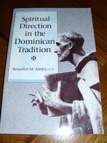 Beispielbild fr Spiritual Direction in the Dominican Tradition (Integration Books) zum Verkauf von Henry Stachyra, Bookseller
