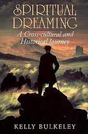 Stock image for Spiritual Dreaming: A Cross-Cultural and Historical Journey for sale by Wonder Book