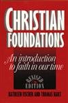 Stock image for Christian Foundations: An Introduction to Faith in Our Time for sale by SecondSale