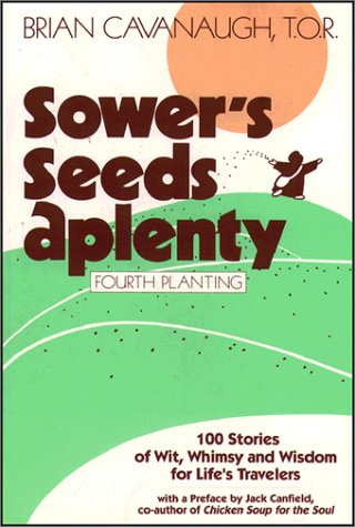 Beispielbild fr Sower's Seeds Aplenty : Fourth Planting zum Verkauf von Better World Books