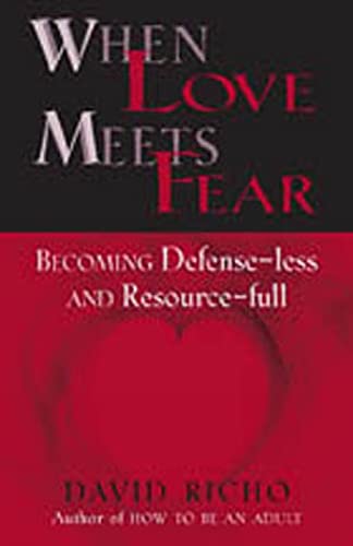 Stock image for When Love Meets Fear Becoming for sale by SecondSale
