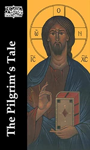 Beispielbild fr The Pilgrim's Tale (Classics of Western Spirituality (Paperback)) zum Verkauf von BooksRun