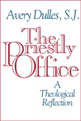 Imagen de archivo de The Priestly Office: A Theological Reflection a la venta por Wonder Book
