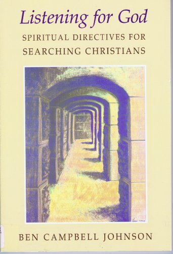 Stock image for Listening for God: Spiritual Directives for Searching Christians for sale by Open Books