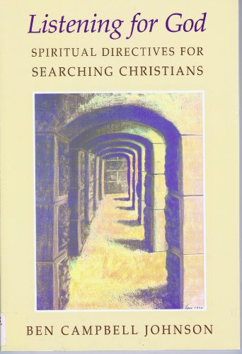 Stock image for Listening for God: Spiritual Directives for Searching Christians for sale by SecondSale