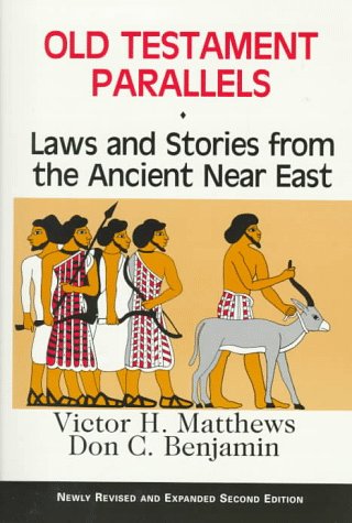 Beispielbild fr Old Testament Parallels : Laws and Stories from the Ancient near East zum Verkauf von Better World Books