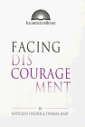 9780809137534: Facing Discouragement (Illumination Books)