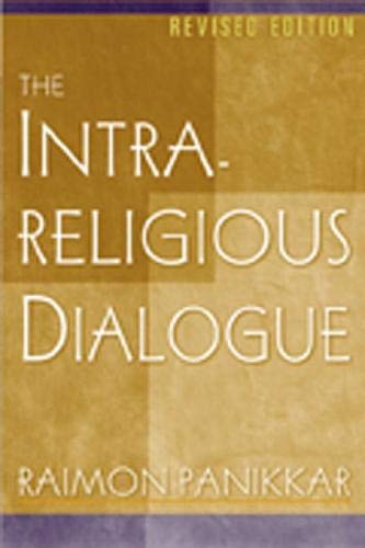 Beispielbild fr The Intra-Religious Dialogue, Revised Edition zum Verkauf von BooksRun