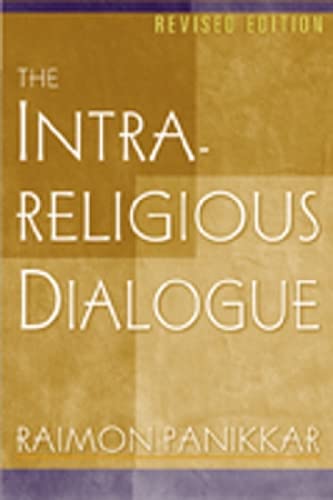 9780809137633: The Intra-Religious Dialogue, Revised Edition