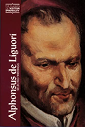 9780809137718: Alphonsus De Liguori: Selected Writings (Classics of Western Spirituality)