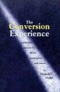 Stock image for The Conversion Experience: A Reflective Process for RCIA Participants and Others for sale by Books of the Smoky Mountains