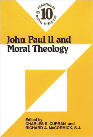 Beispielbild fr John Paul II and Moral Theology (Readings in Moral Theology) zum Verkauf von SecondSale