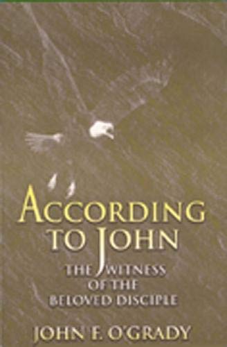 9780809138524: According to John: The Witness of the Beloved Disciple