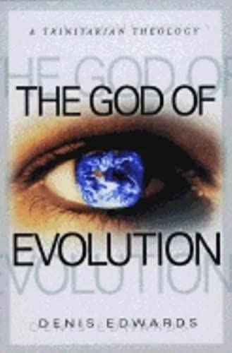 Stock image for The God of Evolution : Trinitarian Theology in the Light of Evolutionary Biology for sale by Better World Books