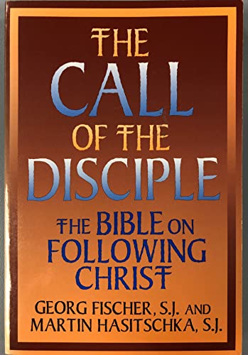 9780809138586: The Call of the Disciple: The Bible on Following Christ