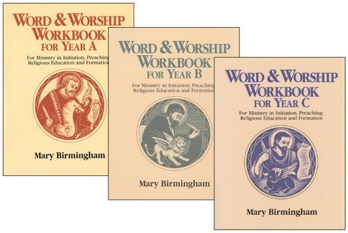 Word & Worship Workbook for Year A Set: For Ministry in Initiation, Preaching Religious Education and Formation (9780809138647) by Mary Birmingham