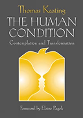 Stock image for The Human Condition: Contemplation and Transformation (Wit Lectures-Harvard Divinity School) for sale by ZBK Books