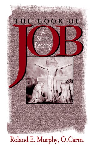Stock image for The Book of Job: A Short Reading for sale by Decluttr