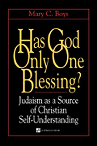 Stock image for Has God Only One Blessing?: Judaism as a Source of Christian Self-Understanding (Contraversions Jews and Other Differences (Hardcover)) for sale by SecondSale